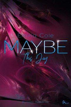 Maybe This Day - Cole, Emilia