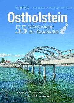 Ostholstein. 55 Meilensteine der Geschichte - Michalak, Tim