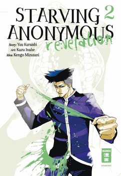 Starving Anonymous Re:velation Bd.2 - Inabe, Kazu;Kuraishi, Yuu;Mizutani, Kengo