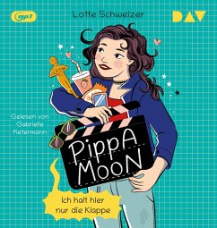 Pippa Moon - Ich halt hier nur die Klappe - Schweizer, Lotte