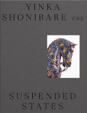 Yinka Shonibare CBE's: Suspended States