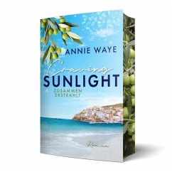 Craving Sunlight: Zusammen erstrahlt - Waye, Annie C.
