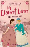 My Dearest Lovers. The Heygate Girls