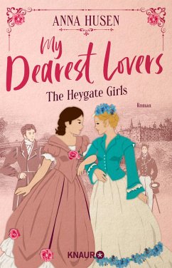 My Dearest Lovers. The Heygate Girls - Husen, Anna