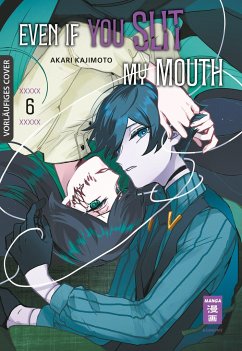 Even if you slit my Mouth 06 - Kajimoto, Akari