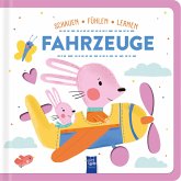 Schauen - Fühlen - Lernen: Fahrzeuge