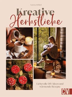 Kreative Herbstliebe - Kibbieß, Vanessa