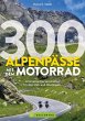 300 Alpenpässe mit dem Motorrad - Bild 1