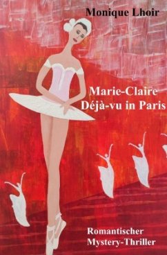 Marie-Claire - Déjà-vu in Paris - Lhoir, Monique