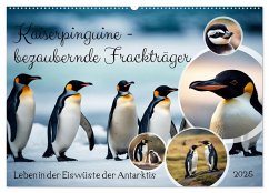 Kaiserpinguine - bezaubernde Frackträger (Wandkalender 2025 DIN A2 quer), CALVENDO Monatskalender - Calvendo;Kleemann, Claudia