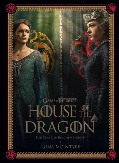 Game of Thrones: House of the Dragon (Staffel 2) - Der Tanz der Drachen beginnt - McIntyre, Gina