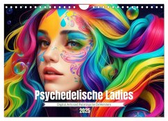 Psychedelische Ladies (Wandkalender 2025 DIN A4 quer), CALVENDO Monatskalender - Calvendo;Glineur / DeVerviers, Jean-Louis