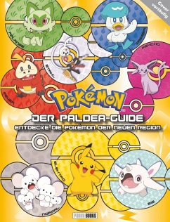 Pokémon: Der Paldea-Guide: Entdecke die Pokémon der neuen Region
