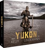 Bildband - Yukon. Mein gehasster Freund
