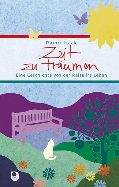 Zeit zu träumen - Haak, Rainer