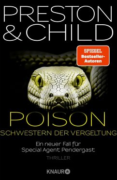 Poison - Schwestern der Vergeltung / Pendergast Bd.22 - Preston, Douglas;Child, Lincoln