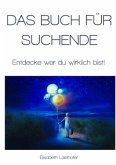 Das Buch für Suchende Das Buch für Suchende