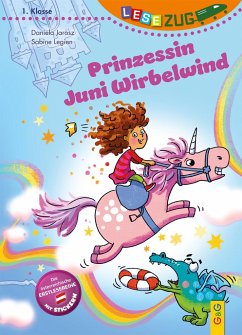 LESEZUG/1. Klasse: Prinzessin Juni Wirbelwind - Jarosz, Daniela