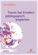 Trauer bei Kindern pädagogisch... - Bild 1