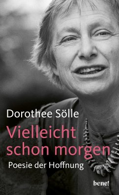 Vielleicht schon morgen - Sölle, Dorothee