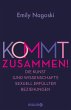 Kommt zusammen! - Bild 1