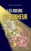 Les odeurs du bonheur (eBook, ePUB)