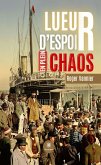 Lueur d’espoir en plein chaos (eBook, ePUB)