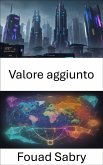 Valore aggiunto (eBook, ePUB)