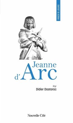 Cover Prier 15 jours avec Jeanne d'Arc (eBook, ePUB)