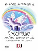 Spectrum And The Rainbow Bridge (eBook, ePUB)