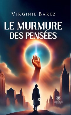 Le murmure des pensées (eBook, ePUB) - Barez, Virginie