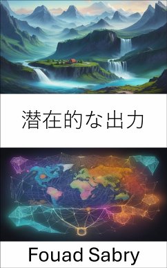 潜在的な出力 (eBook, ePUB) - Sabry, Fouad