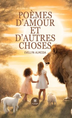 Poèmes d'amour et d'autres choses (eBook, ePUB) - Almeida, Evellyn