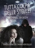 Tutta Colpa Delle Stelle? (eBook, ePUB)