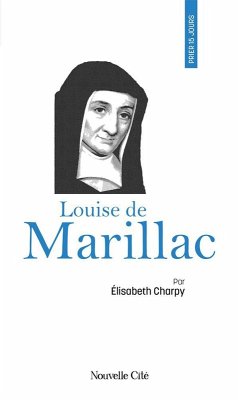 Prier 15 jours avec Louise de Marillac (eBook, ePUB) - Charpy, Elisabeth