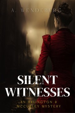 Silent Witnesses (eBook, ePUB) - Wendeberg, Annelie