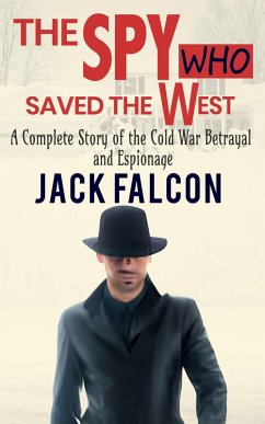 Cover The Spy Who Saved The West (eBook, ePUB)