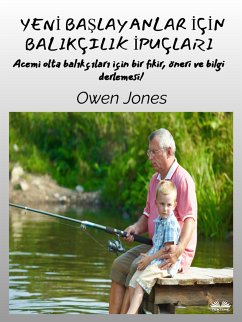 Yeni Başlayanlar İçin Balıkçılık İpuçları (eBook, ePUB) - Jones, Owen