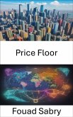 Price Floor (eBook, ePUB)