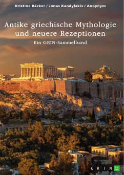 Antike griechische Mythologie und neuere Rezeptionen (eBook, PDF)