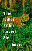 The Killer Who Loved Me (eBook, ePUB)