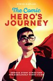 The Comic Hero's Journey (eBook, ePUB)