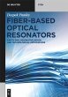Fiber-Based Optical Resonators (eBook,... - Bild 1