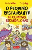 O Pequeno Restaurante de comidas escandalosas (eBook, ePUB) O Pequeno Restaurante de comidas escandalosas (eBook, ePUB)