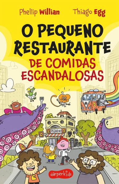 O Pequeno Restaurante de comidas escandalosas (eBook, ePUB) O Pequeno Restaurante de comidas escandalosas (eBook, ePUB)