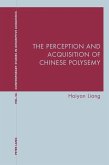 The Perception and Acquisition of Chinese Polysemy (eBook, ePUB)
