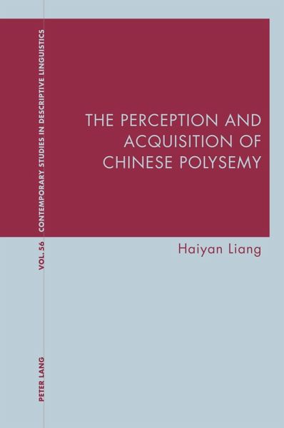 The Perception and Acquisition of Chinese Polysemy (eBook, ePUB) The Perception and Acquisition of Chinese Polysemy (eBook, ePUB)
