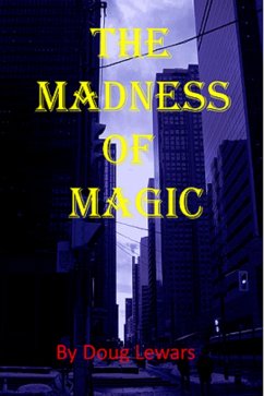 The Madness of Magic (Tales of the Mid-World, #4) (eBook, ePUB) Cover The Madness of Magic (Tales of the Mid-World, #4) (eBook, ePUB)