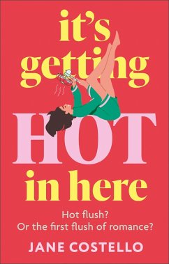 It's Getting Hot in Here (eBook, ePUB) - Costello, Jane