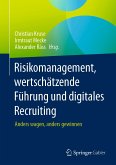 Risikomanagement, wertschätzende Führung und digitales Recruiting (eBook, PDF)